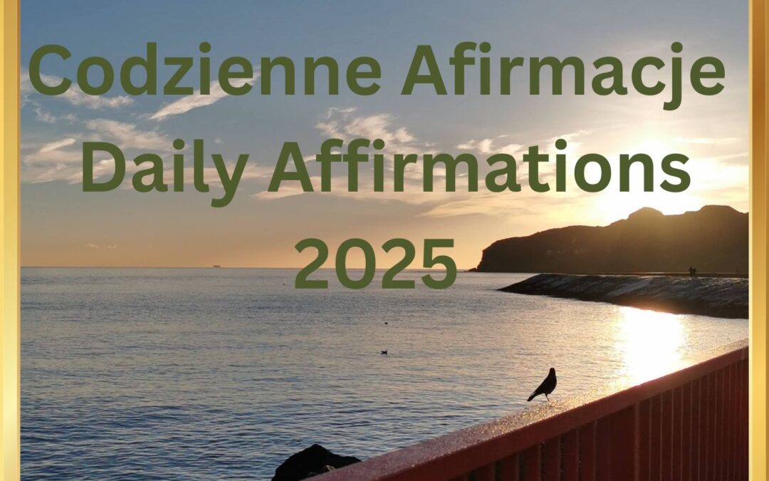 Daily Affirmation/Afirmacje 2025